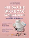 Książka: Nie daj się wkręcać szarlatanom